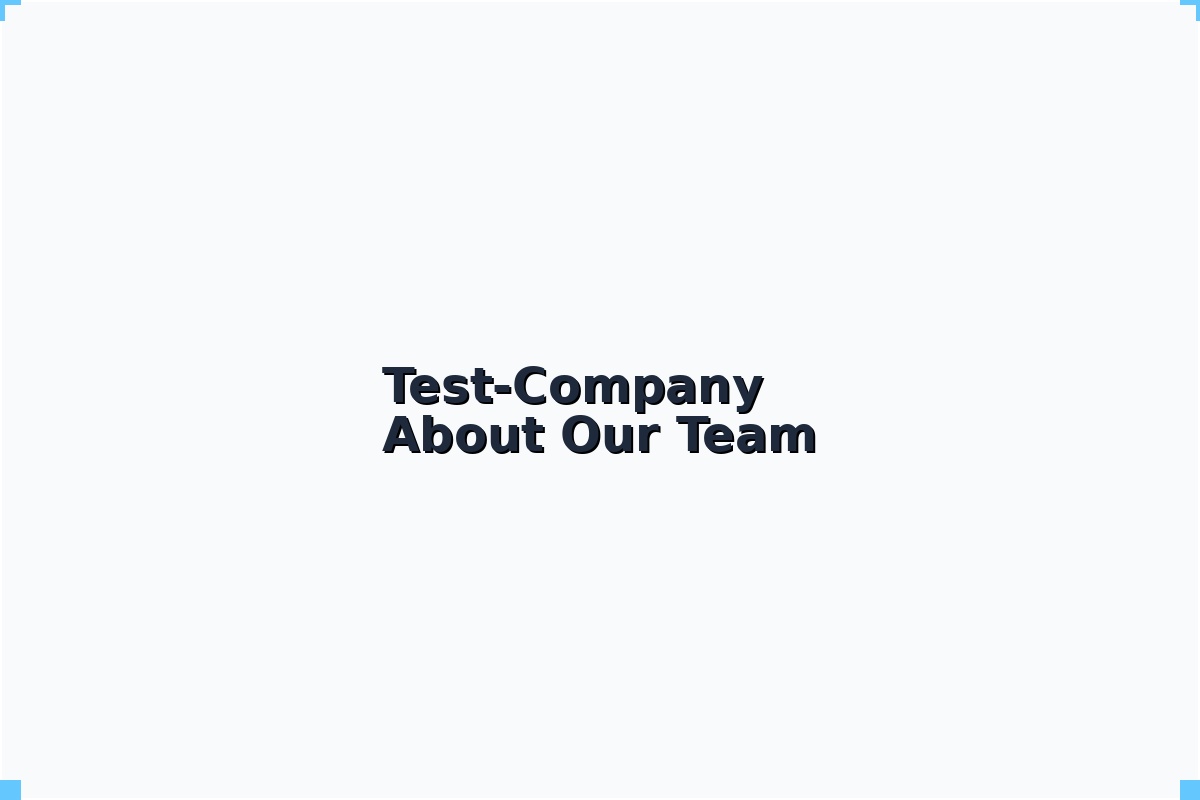 Test Company leadership team in modern office space